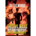 The Devil Walks at Midnight: A Twenty-Mile Bottom Tale