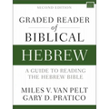 Graded Reader of Biblical Hebrew, Second Edition: A Guide to Reading the Hebrew Bible
