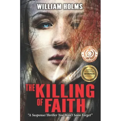 The Killing of Faith: This is a suspense/thriller you won't soon forget.