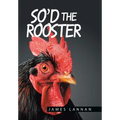 So'd the Rooster