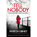 Tell Nobody: Absolutely gripping crime fiction with unputdownable mystery and suspense