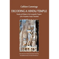 Decoding a Hindu Temple: Royalty and Religion in the Iconographic Program of the Virupaksha Temple, Pattadakal