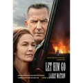 Let Him Go (Movie Tie-In Edition)