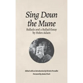 Sing Doun the Mune: Selected Ballads by Helen Adam: Ballads by Helen Adam