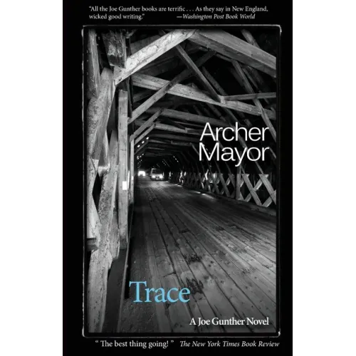Trace: A Joe Gunther mystery