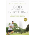 God in My Everything: How an Ancient Rhythm Helps Busy People Enjoy God