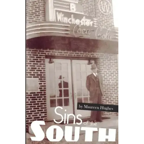 Sins of the South: Big Secrets in a Small Town