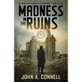 Madness in the Ruins