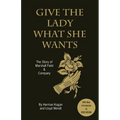 Give the Lady What She Wants