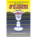 Adult Children of Alcoholics: Expanded Edition