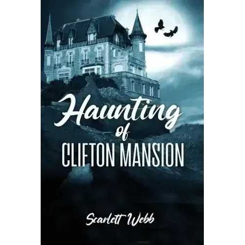 Haunting of Clifton Mansion