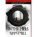 In the Hills Above the Gristmill