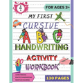 My First Cursive ABC Handwriting Activity Workbook: Alphabet Handwriting Practice workbook for kids. Pre-Handwriting Activity Book. Learning Cursive f