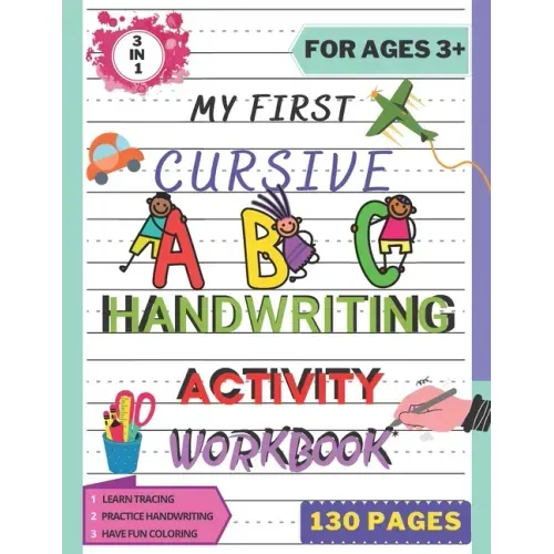 My First Cursive ABC Handwriting Activity Workbook: Alphabet Handwriting Practice workbook for kids. Pre-Handwriting Activity Book. Learning Cursive f