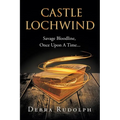 Castle Lochwind: Savage Bloodline, Once Upon A Time...