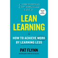 Lean Learning: How to Achieve More by Learning Less