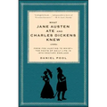 What Jane Austen Ate and Charles Dickens Knew: From Fox Hunting to Whist-The Facts of Daily Life in Nineteenth-Century England