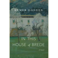 In This House of Brede