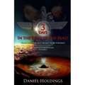 3 Days In The Belly Of The Beast: Some Lines Are Not Meant To Be Crossed