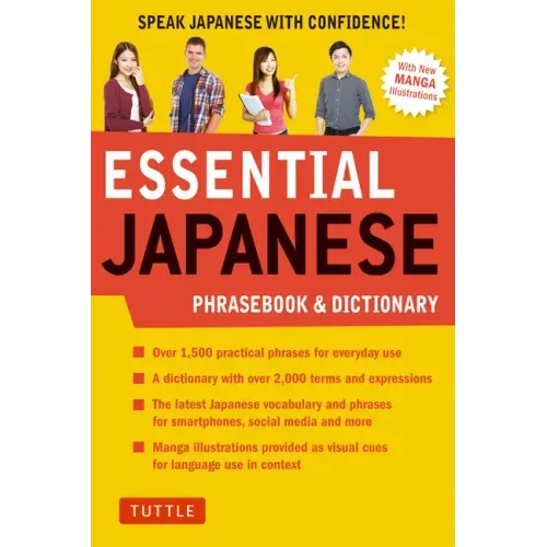 Essential Japanese Phrasebook & Dictionary: Speak Japanese with Confidence!