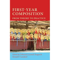 First-Year Composition: From Theory to Practice