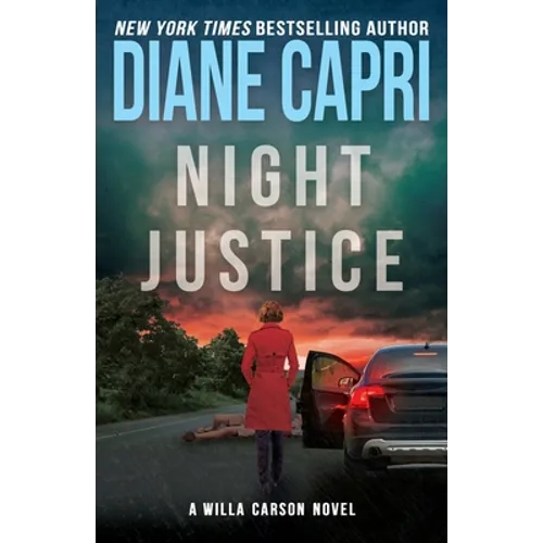 Night Justice: A Judge Willa Carson Mystery