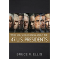 What You Should Know About the 47 US Presidents