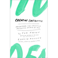 Creative Confidence: Unleashing the Creative Potential Within Us All