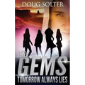 Tomorrow Always Lies: A Teen Spy Thriller