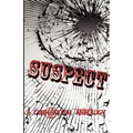 Suspect: A Confessional Anthology