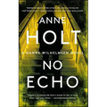 No Echo: Hanne Wilhelmsen Book Sixvolume 6