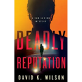 Deadly Reputation