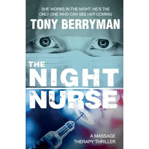 The Night Nurse: a massage therapy thriller