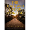 The Death and Life of John Doe