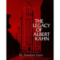 The Legacy of Albert Kahn