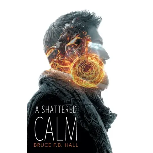 A Shattered Calm