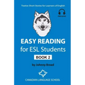 Easy Reading for ESL Students - Book 2: Twelve Short Stories for Learners of English