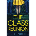 The Class Reunion: A psychological suspense thriller