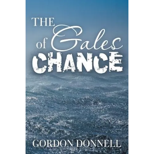 The Gales of Chance