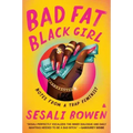 Bad Fat Black Girl: Notes from a Trap Feminist