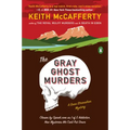 The Gray Ghost Murders