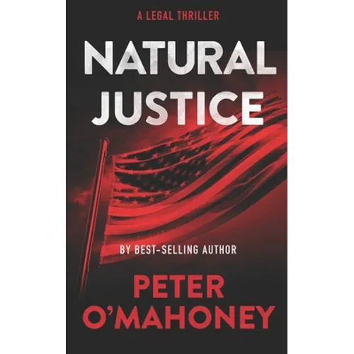 Natural Justice: A Legal Thriller