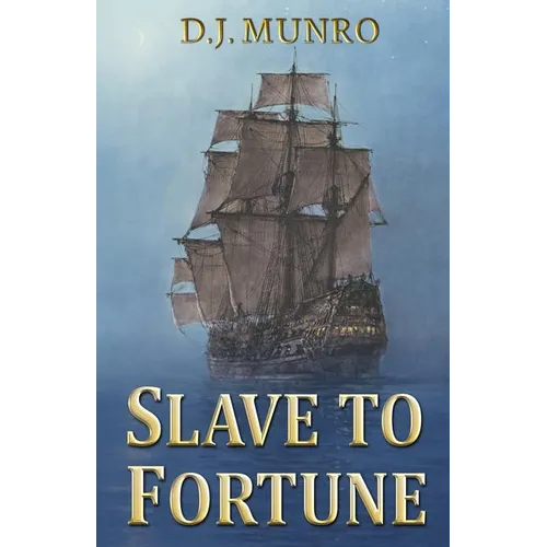 Slave to Fortune