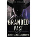 Branded Past: A Contemporary Western Thriller