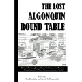 The Lost Algonquin Round Table: Humor, Fiction, Journalism, Criticism and Poetry From America's Most Famous Literary Circle