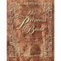 The Princess Bride: S. Morgenstern's Classic Tale of True Love and High Adventure