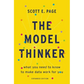 The Model Thinker: What You Need to Know to Make Data Work for You
