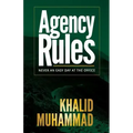 Agency Rules - Never an Easy Day at the Office