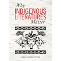 Why Indigenous Literatures Matter