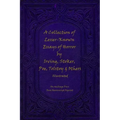 A Collection of Lesser-Known Essays of Horror by Irving, Stoker, Poe, Tolstoy